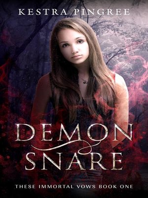 cover image of Demon Snare (These Immortal Vows Book 1)